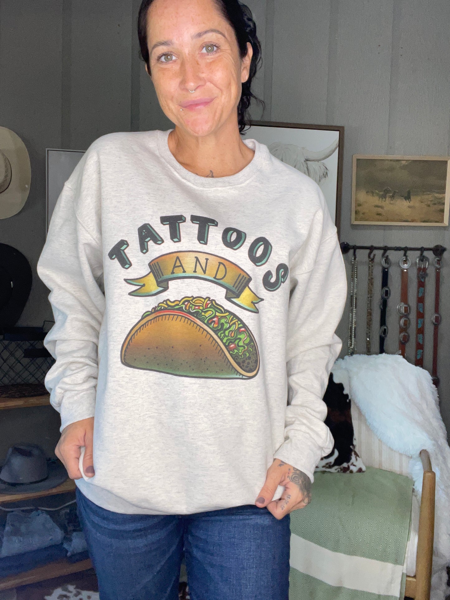 Tattoos and Tacos Sweatshirt